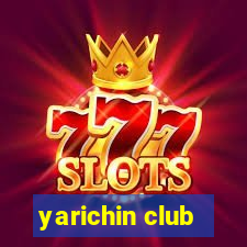 yarichin club